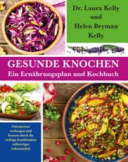 Cover von Gesunde Knochen: Ein Ernährungsplan und Kochbuch