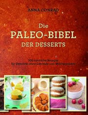 Cover von Die Paleo-Bibel der Desserts