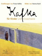 Cover von Kafka für Kinder und Erwachsene (ePub3 im Fixed Layout)