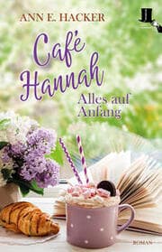 Cover von Café Hannah - Alles auf Anfang