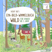 Cover von Vicky Bo's Ein-Bild-Wimmelbuch - Wald