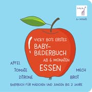 Cover von Vicky Bo's erstes Baby-Bilderbuch ab 6 Monaten - Essen