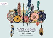 Cover von Papier-Kronen selber basteln für Kinder ab 4 Jahren