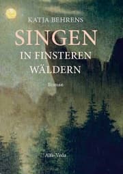 Cover von Singen in finsteren Wäldern