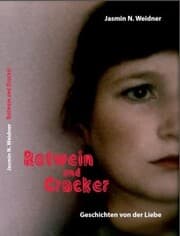 Cover von Rotwein und Cracker - Geschichten von der Liebe