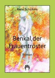 Cover von Benkal, der Frauentröster