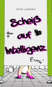 Cover von Scheiß auf Intelligenz