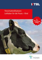 Cover von Tierschutzindikatoren: Leitfaden für die Praxis - Rind