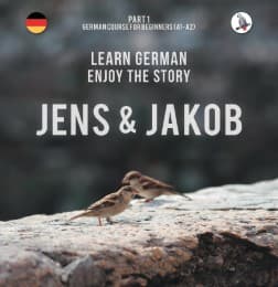 Cover von Jens und Jakob. Learn German. Enjoy the Story. Part 1 German Course for Beginners