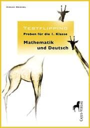 Cover von Testflipping. Proben für die erste Klasse. Mathematik & Deutsch