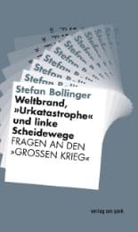 Cover von Weltbrand,'Urkatastrophe' und linke Scheidewege