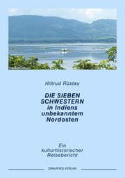 Cover von Die sieben Schwestern in Indiens ungekanntem Nordosten