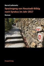 Cover von Spaziergang von Neustadt-Böbig nach Syrakus im Jahr 2017