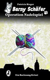 Cover von Barny Schäfer - Operation Nadelspiel