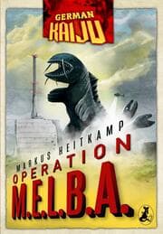 Cover von GERMAN KAIJU - Operation M.E.L.B.A.