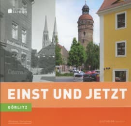 Cover von Einst und Jetzt - Görlitz