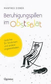 Cover von Beruhigungspillen im Obstsalat