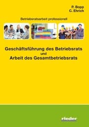 Cover von Geschäftsführung des Betriebsrats und Arbeit des Gesamtbetriebsrats