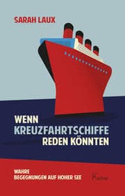 Cover von Wenn Kreuzfahrtschiffe reden könnten