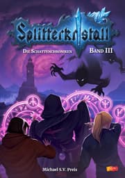 Cover von Splitterkristall - Die Schattenchroniken Band 3