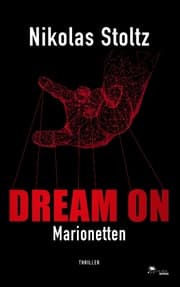 Cover von DREAM ON - Marionetten (Thriller)