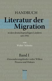 Cover von Handbuch 'Literatur der Migration' in den deutschsprachigen Ländern seit 1945 Bd. 1