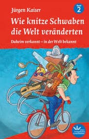 Cover von Wie knitze Schwaben die Welt veränderten