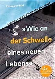 Cover von Wie an der Schwelle eines neuen Lebens