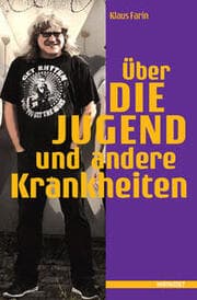 Cover von Über die Jugend und andere Krankheiten