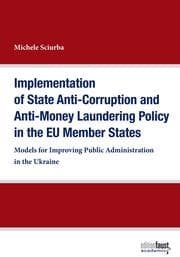 Cover von Implementation of State Anti-Corruption and Anti-Money Laundering Policy in the EU Member States
