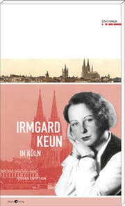 Cover von Irmgard Keun in Köln