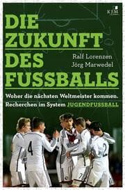 Cover von Die Zukunft des Fußballs