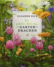 Cover von Die geheime Welt der Gartendrachen