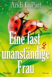 Cover von Eine fast unanständige Frau
