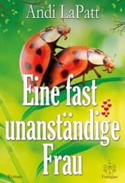 Cover von Eine fast unanständige Frau
