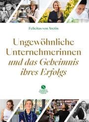 Cover von Ungewöhnliche Unternehmerinnen und das Geheimnis ihres Erfolgs