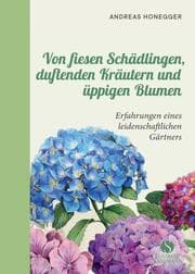 Cover von Von fiesen Schädlingen, duftenden Kräutern und üppigen Blumen
