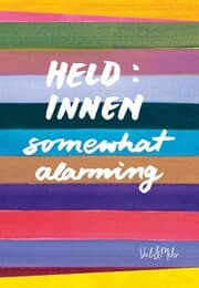 Cover von Held:innen - somewhat alarming