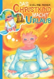 Cover von Das Christkind macht Urlaub