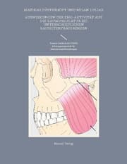 Cover von Auswirkungen der EMG-Aktivität auf die Kaumuskulatur bei unterschiedlichen Kauseitenpräferenzen