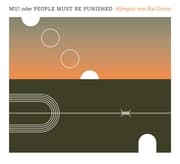 Cover von MU! oder PEOPLE MUST BE PUNISHED