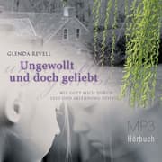 Cover von Ungewollt und doch geliebt - Hörbuch
