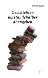 Cover von Geschichten umständehalber abzugeben