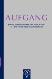 Cover von Aufgang. Jahrbuch für Denken, Dichten, Kunst 13/2016
