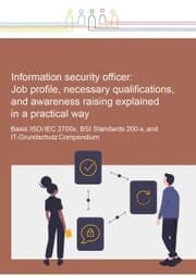 Cover von Information Security Officer: Job profile, necessary qualifications, and awareness raising explained in a practical way