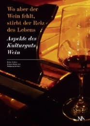 Cover von 'Wo aber der Wein fehlt, stirbt der Reiz des Lebens'