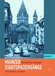Cover von Mainzer Stadtspaziergänge 1