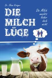 Cover von Die Milchlüge