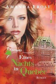 Cover von Dreams - Eines Nachts in Quebec