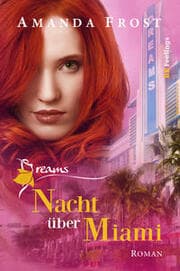 Cover von Dreams - Nacht über Miami